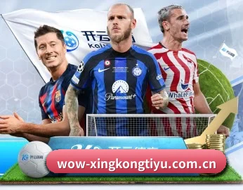 星空体育官方的故事 - 体育资讯内容服务(xingkong)